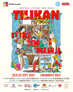 Tilikan Fest 2024: Ketika Seni Bekerja