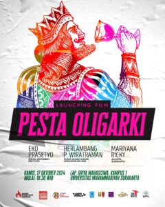 Film Pesta Oligarki: Politisi Dzalim Musuh Rakyat